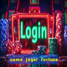 como jogar fortune tiger sem depositar